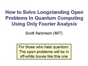 Open problems in quantum computing