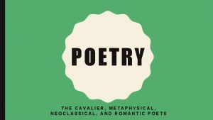 Metaphysical and cavalier poets