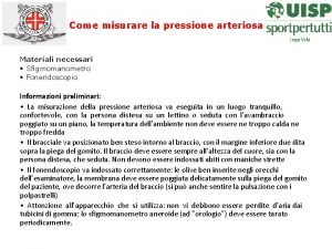 Come misurare la pressione arteriosa Materiali necessari Sfigmomanometro