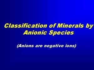 Classification of anions