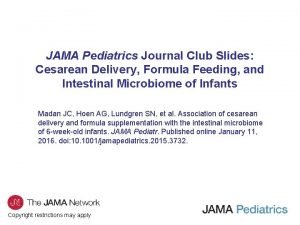 JAMA Pediatrics Journal Club Slides Cesarean Delivery Formula