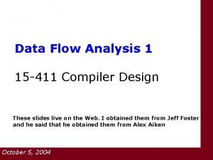 Data Flow Analysis 1 15 411 Compiler Design