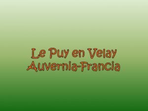 Le puy en velay francia