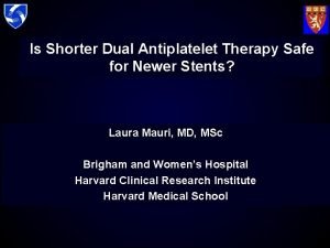 Is Shorter Dual Antiplatelet Therapy Safe for Newer