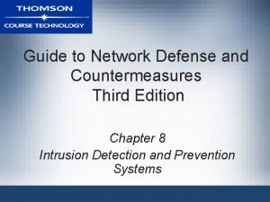 Guide to Network Defense and Countermeasures Third Edition