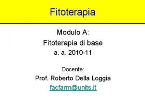 Fitoterapia Modulo A Fitoterapia di base a a