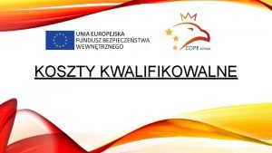 KOSZTY KWALIFIKOWALNE ZGODNIE Z USTAW O FINANSACH PUBLICZNYCH