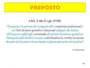 PREPOSTO Art 2 del D Lgs 8108 Il