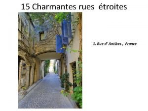 15 Charmantes rues troites 1 Rue d Antibes