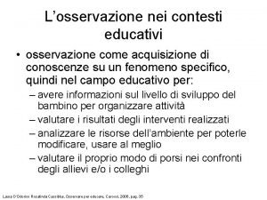 Losservazione nei contesti educativi osservazione come acquisizione di