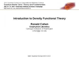 2012 Summer School on Computational Materials Science Quantum