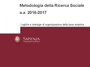 Metodologia della Ricerca Sociale a a 2016 2017