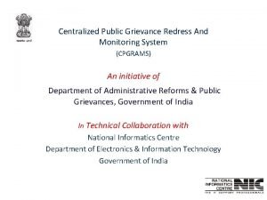 Centralized Public Grievance Redress And Monitoring System CPGRAMS