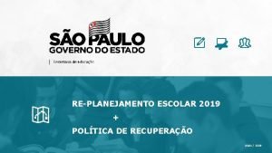 REPLANEJAMENTO ESCOLAR 2019 POLTICA DE RECUPERAO Maio 2019
