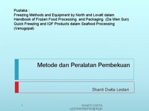 Pustaka Freezing Methods and Equipment by North and
