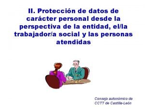 II Proteccin de datos de carcter personal desde