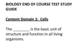 BIOLOGY END OF COURSE TEST STUDY GUIDE Content