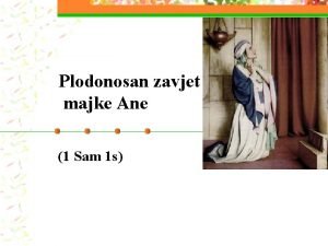 Plodonosan zavjet majke Ane 1 Sam 1 s