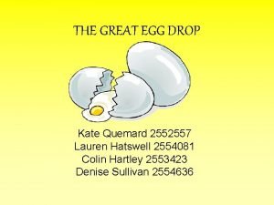 Egg drop designs
