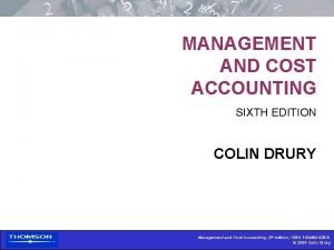 MANAGEMENT AND COST ACCOUNTING SIXTH EDITION COLIN DRURY