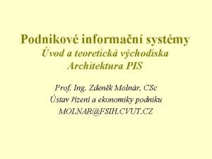 Podnikov informan systmy vod a teoretick vchodiska Architektura