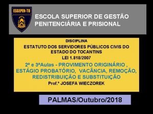 ESCOLA SUPERIOR DE GESTO PENITENCIRIA E PRISIONAL DISCIPLINA