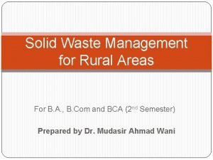 Solid Waste Management for Rural Areas For B