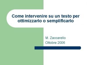 Come intervenire su un testo per ottimizzarlo o