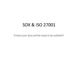 Sox vs iso 27001