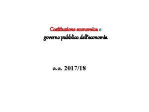 Costituzione economica e governo pubblico delleconomia a a