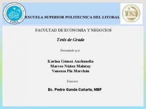ESCUELA SUPERIOR POLITECNICA DEL LITORAL FACULTAD DE ECONOMIA
