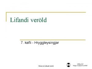 Lifandi verld 7 kafli Hryggleysingjar Glsur r Lifandi