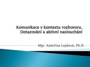 Paradoxní komunikace Paradoxní komunikace