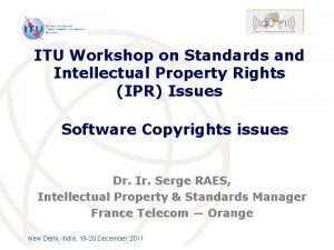 ITU Workshop on Standards and Intellectual Property Rights