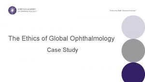 Ophthalmology case study
