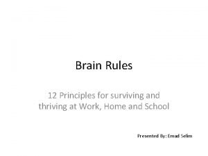 Brain Rules 12 Principles for surviving and thriving