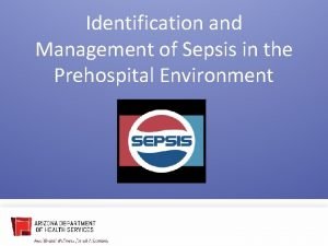 Identification and Management of Sepsis in the Prehospital