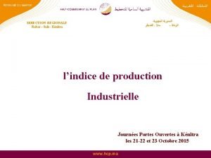 DIRECTION REGIONALE Rabat Sal Knitra lindice de production