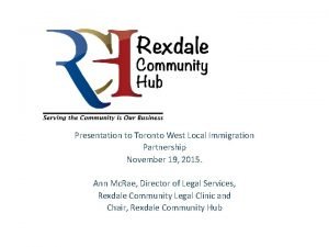 Presentation to Toronto West Local Immigration Partnership November
