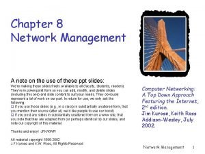 Chapter 8 Network Management A note on the