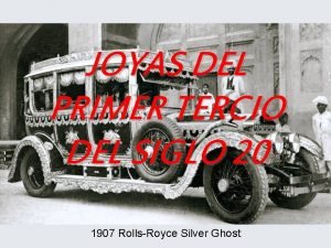 JOYAS DEL PRIMER TERCIO DEL SIGLO 20 1907