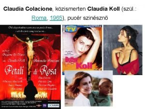 Claudia koll origini