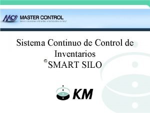 Sistema Continuo de Control de Inventarios SMART SILO