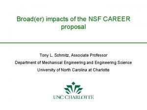 Broader impacts of the NSF CAREER proposal Tony