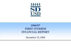 200607 FIRST INTERIM FINANCIAL REPORT December 12 2006
