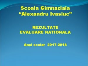 Scoala Gimnaziala Alexandru Ivasiuc Rezultate Evaluare Nationala Clasele