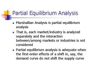 Partial equilibrium and general equilibrium