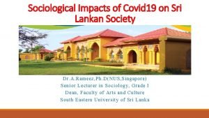 Sociological Impacts of Covid 19 on Sri Lankan