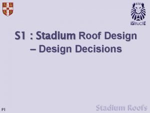 Stadium roof design