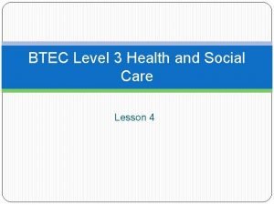 BTEC Level 3 Health and Social Care Lesson